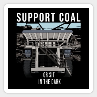 Support Coal Dump Truck Magnet